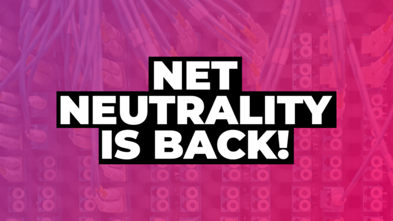 Net Neutrality is Back!
