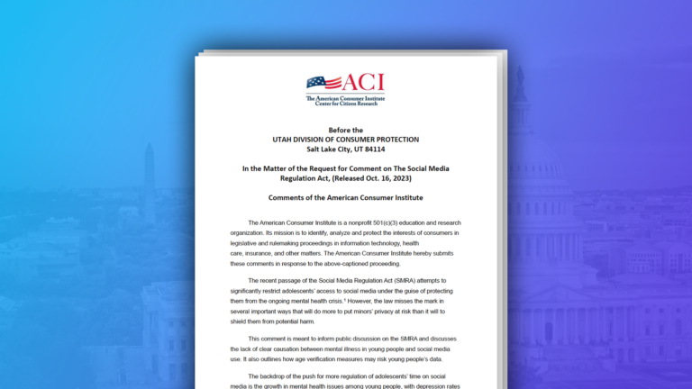 American Consumer Institute Challenges Efficacy and Privacy Risks of Social Media Regulation Act