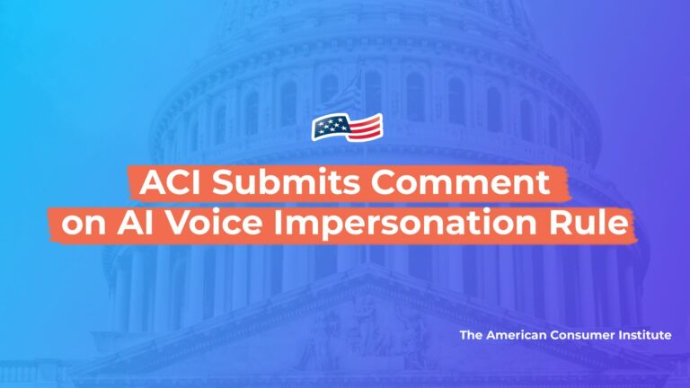 The American Consumer Institute Submits Comment on AI Voice Impersonation Rule