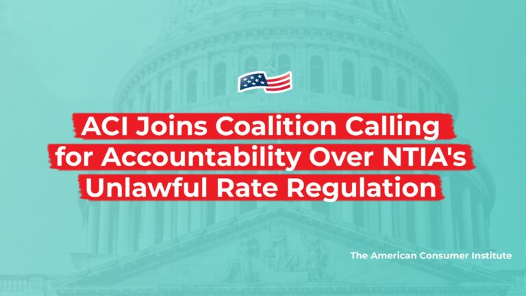 ACI Joins Coalition Calling for Accountability Over NTIA’s Unlawful Rate Regulation